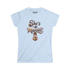She's A Maniac Women's Coffee Tee
