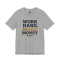 Work Hard Make Money T-Shirt