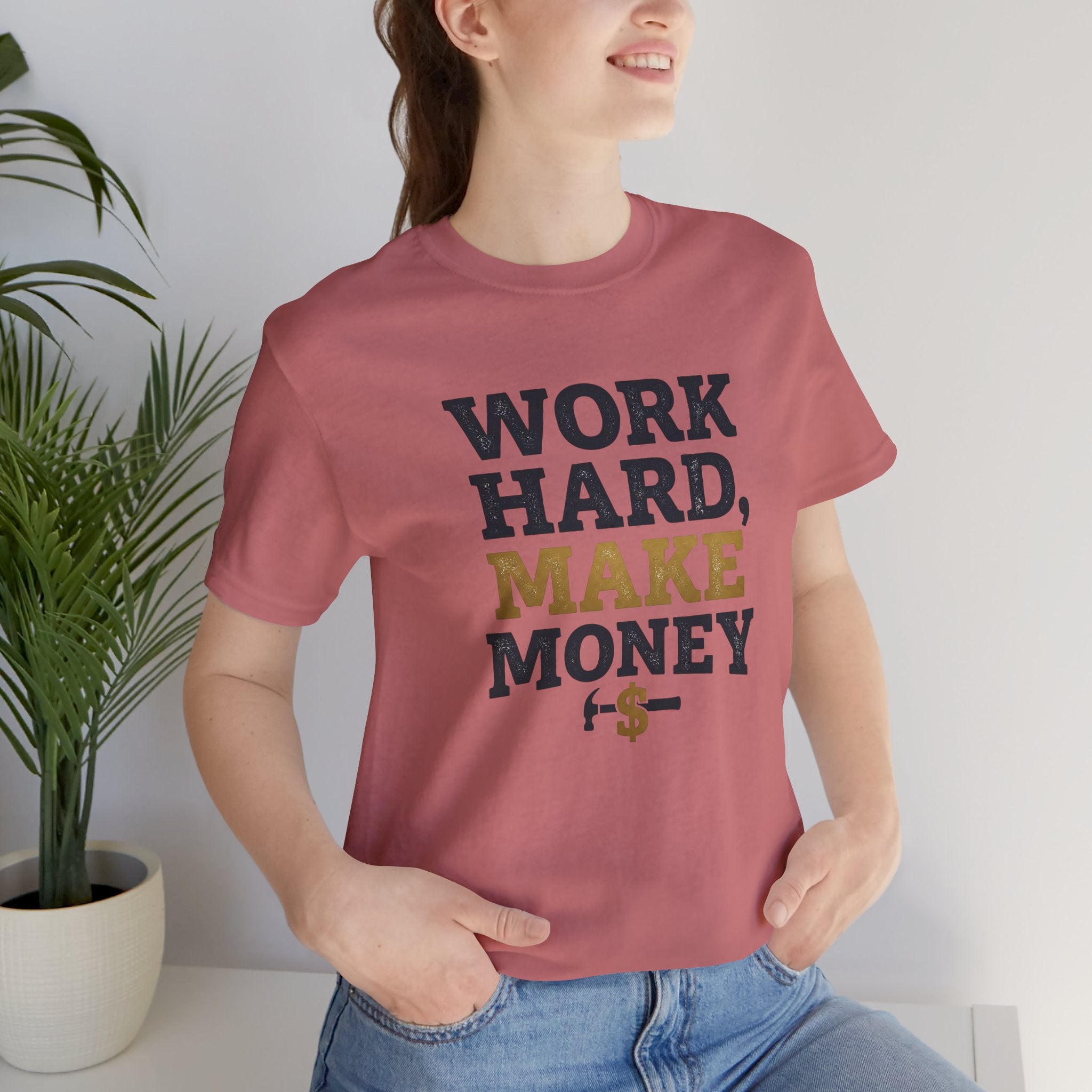 Work Hard Make Money T-Shirt