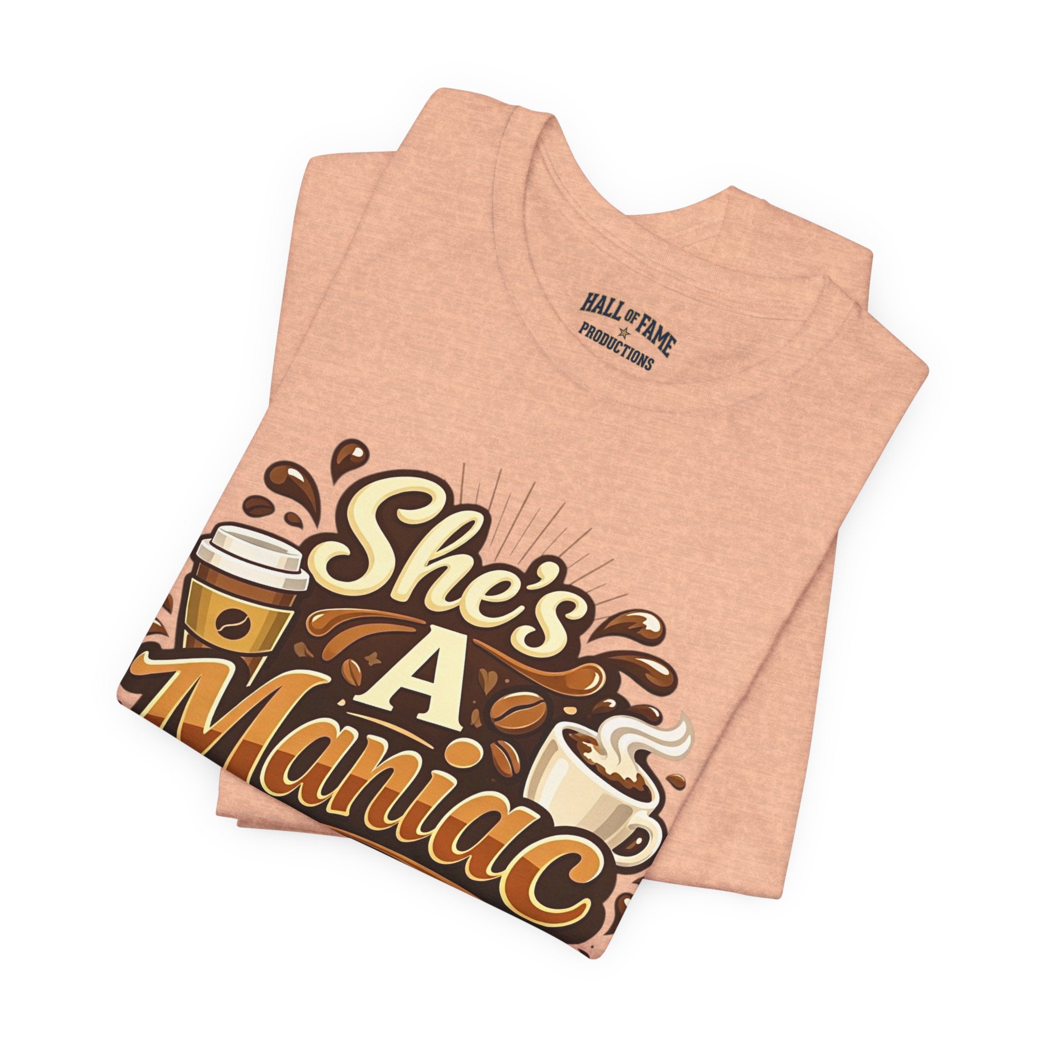 She's A Maniac Unisex Coffee Tee