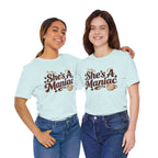 She's A Maniac Unisex Coffee Tee