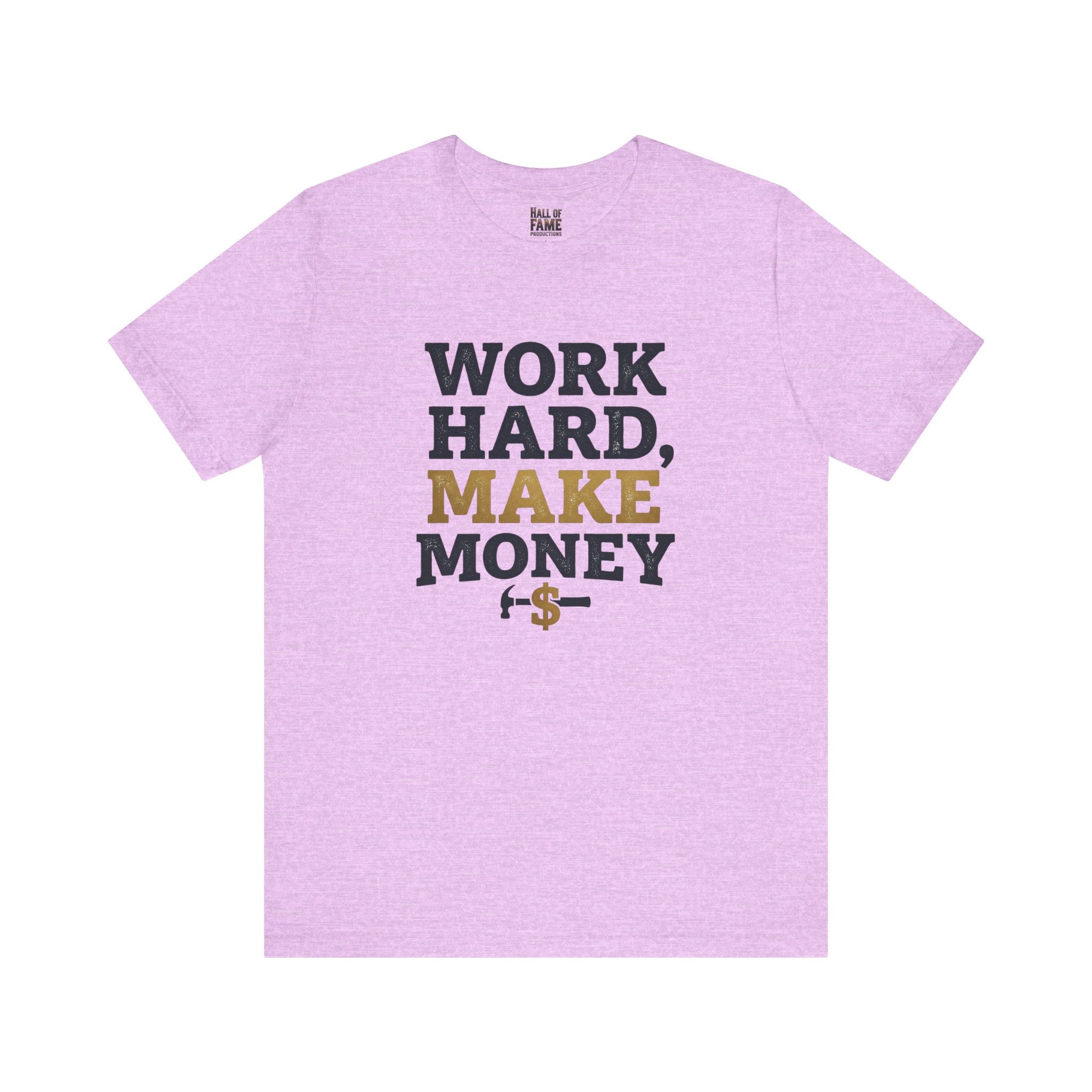 Work Hard Make Money T-Shirt