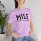 MILF “Man I Love Fitness” T-Shirt