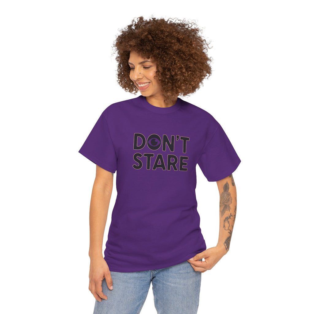 Don’t Stare Unisex Shirt