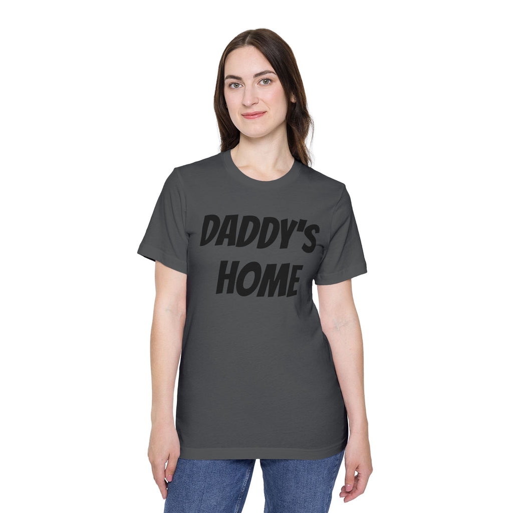 Daddy's Home T-Shirt