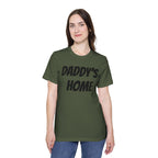 Daddy's Home T-Shirt