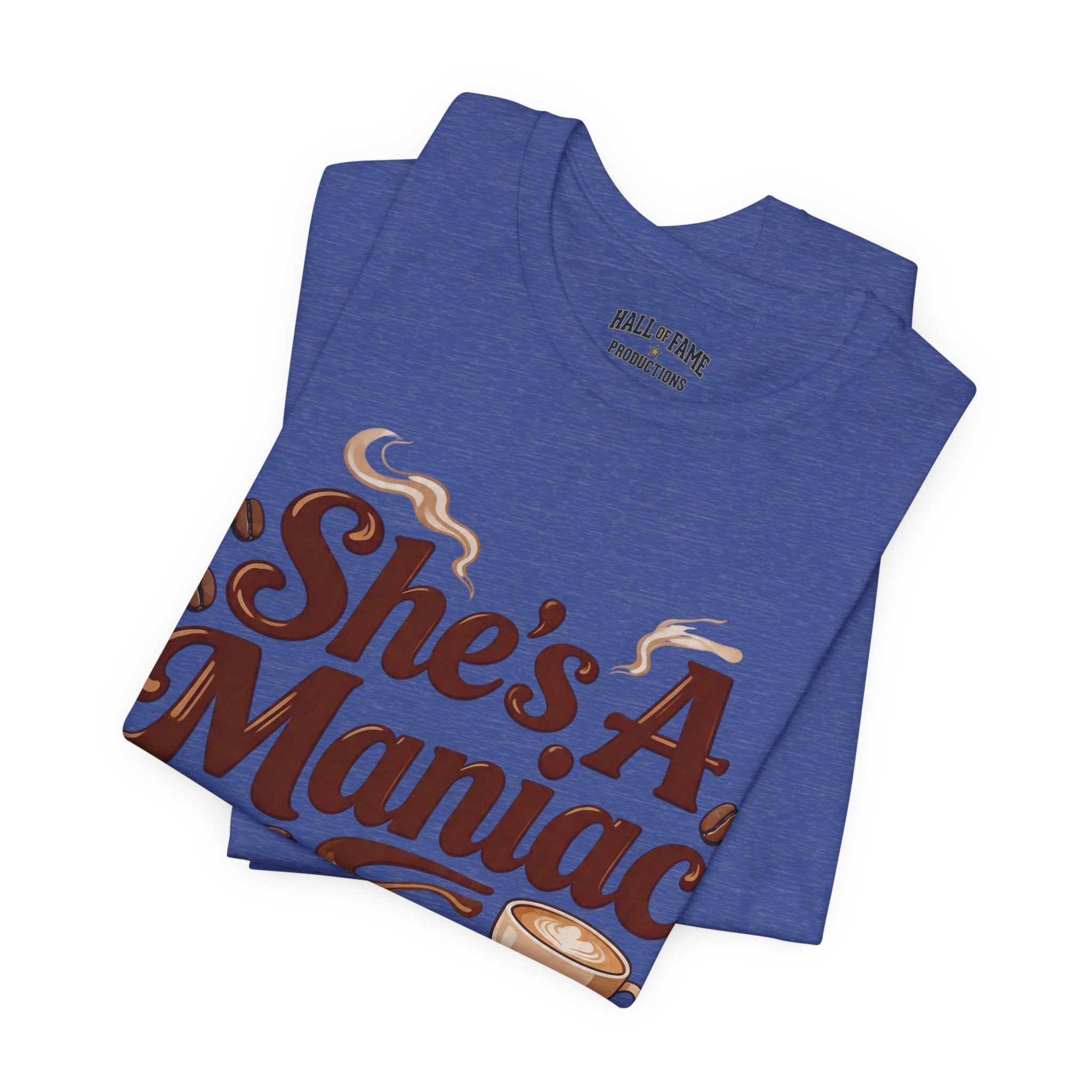 She's A Maniac Unisex Coffee Tee