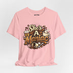 She's A Maniac Unisex Coffee Tee