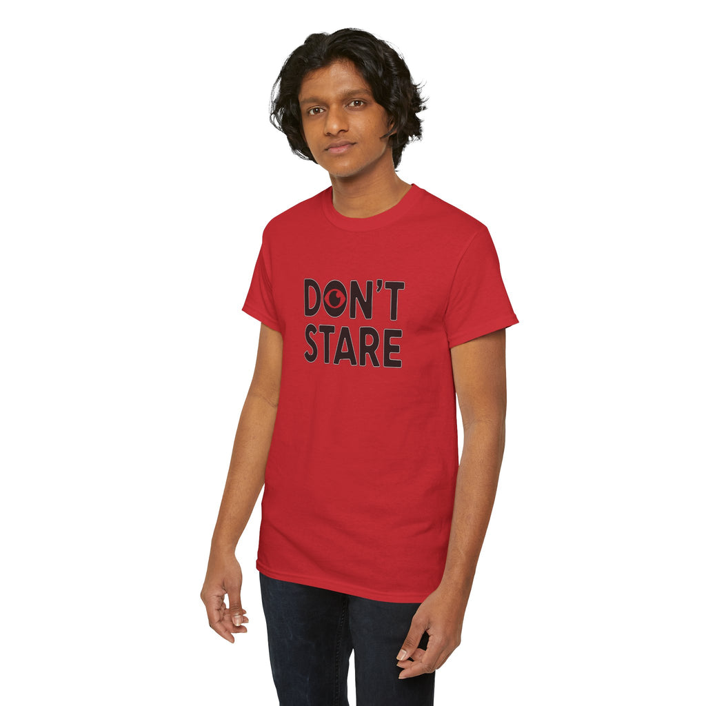 Don’t Stare Unisex Shirt