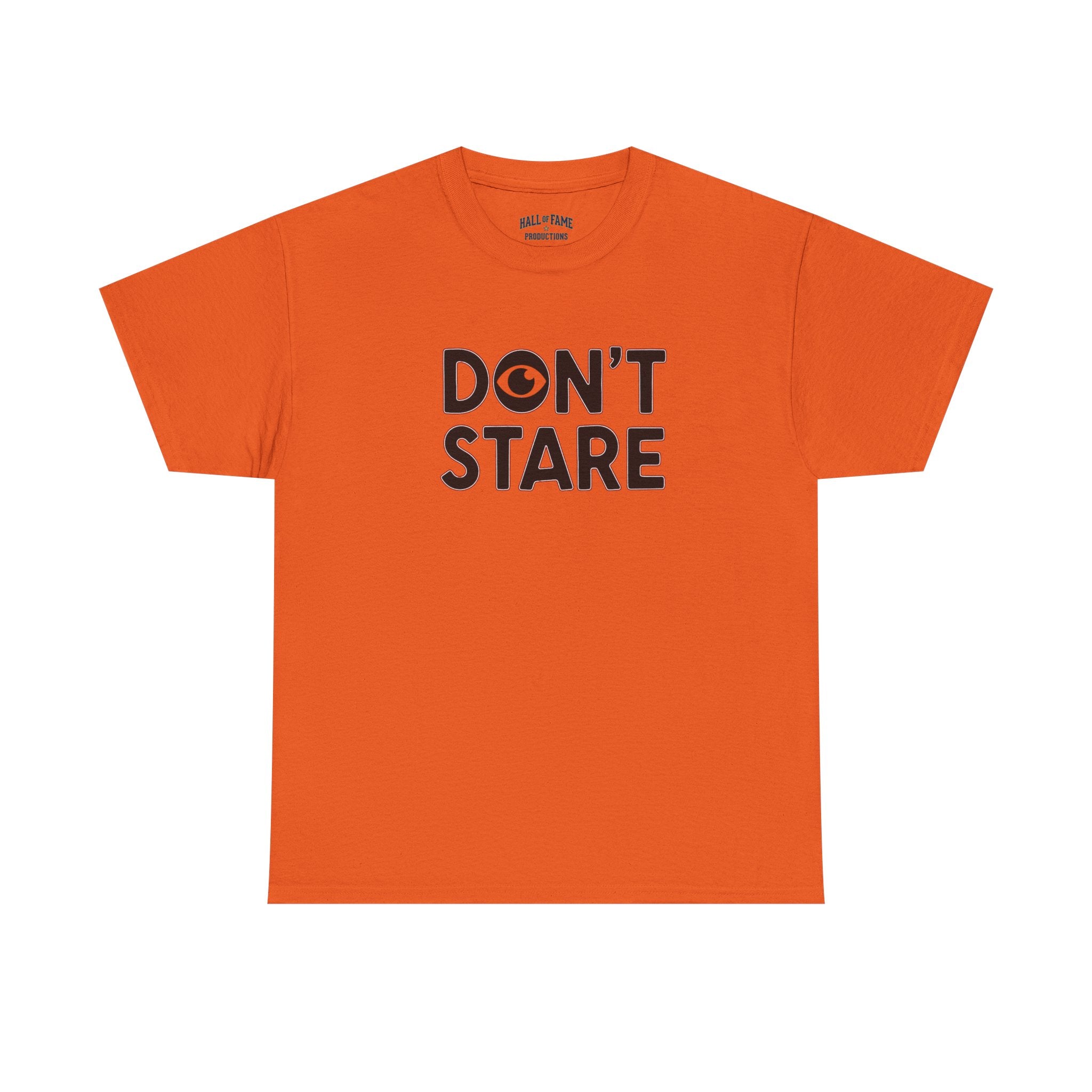 Don’t Stare Unisex Shirt