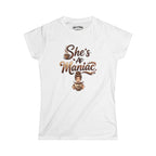 She's A Maniac Women's Coffee Tee