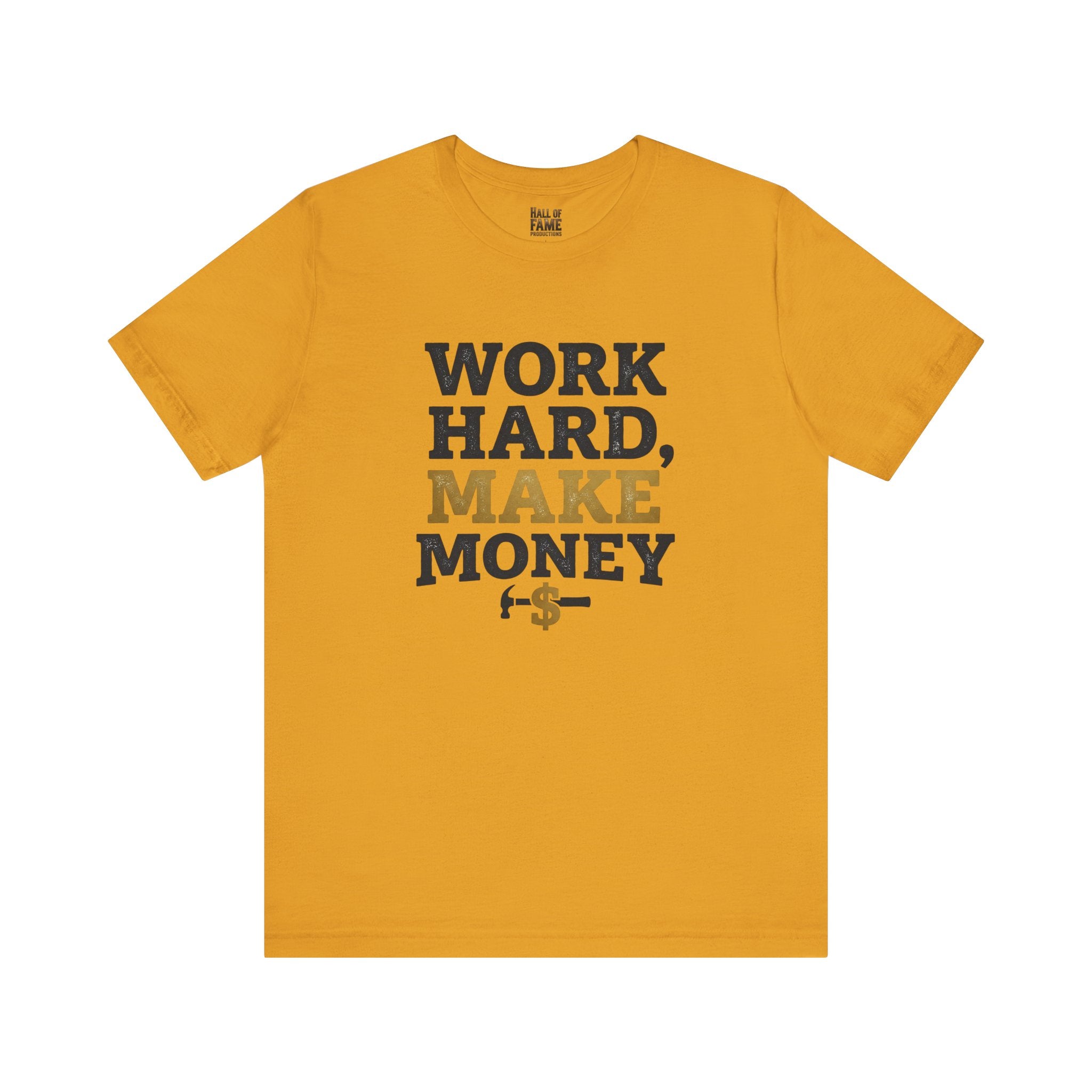 Work Hard Make Money T-Shirt