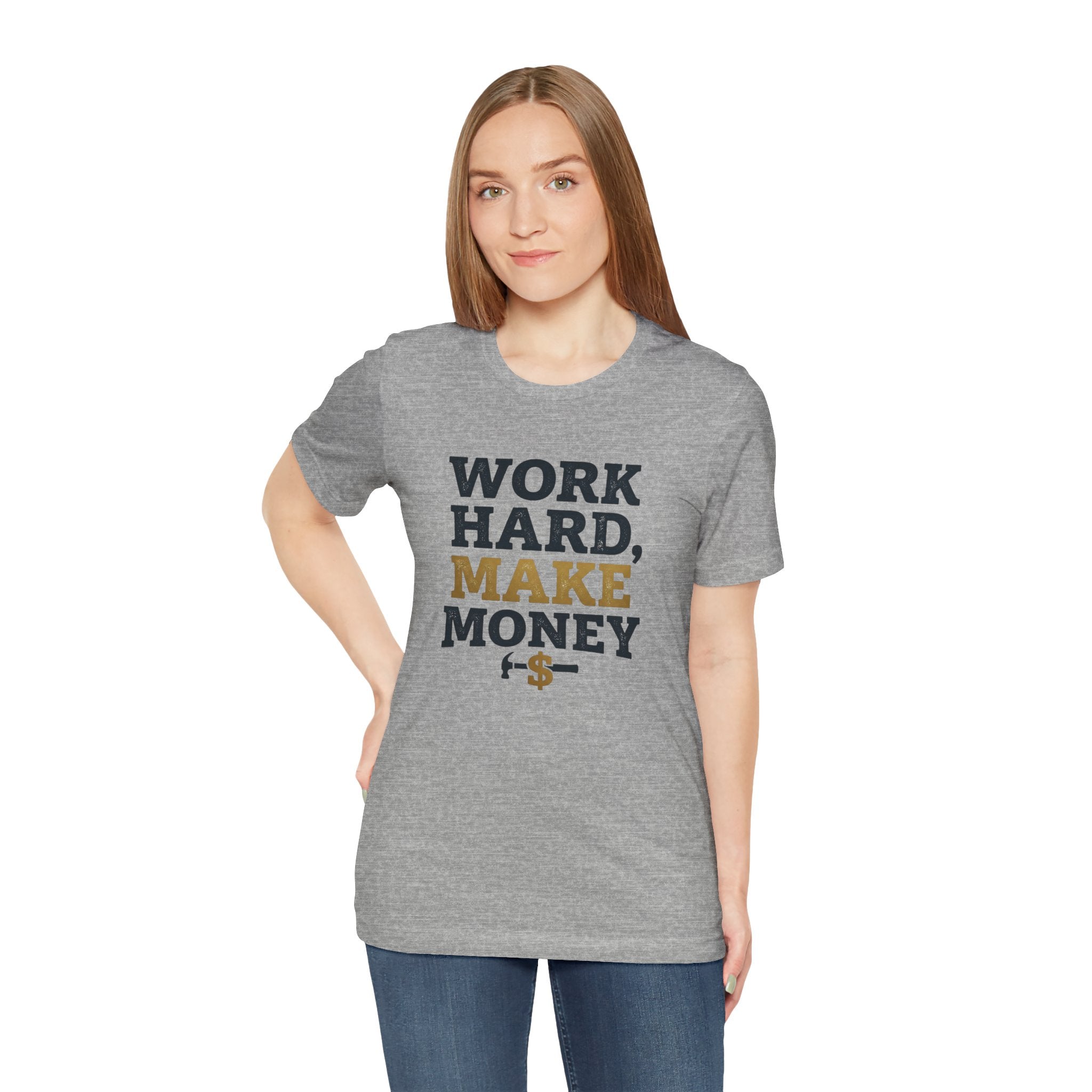 Work Hard Make Money T-Shirt