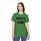 Daddy's Home T-Shirt