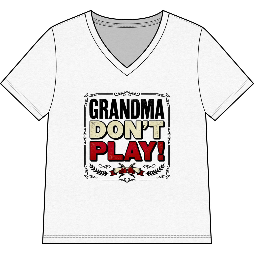 Grandma Don’t Play ! Women’s Relaxed V-Neck Tee