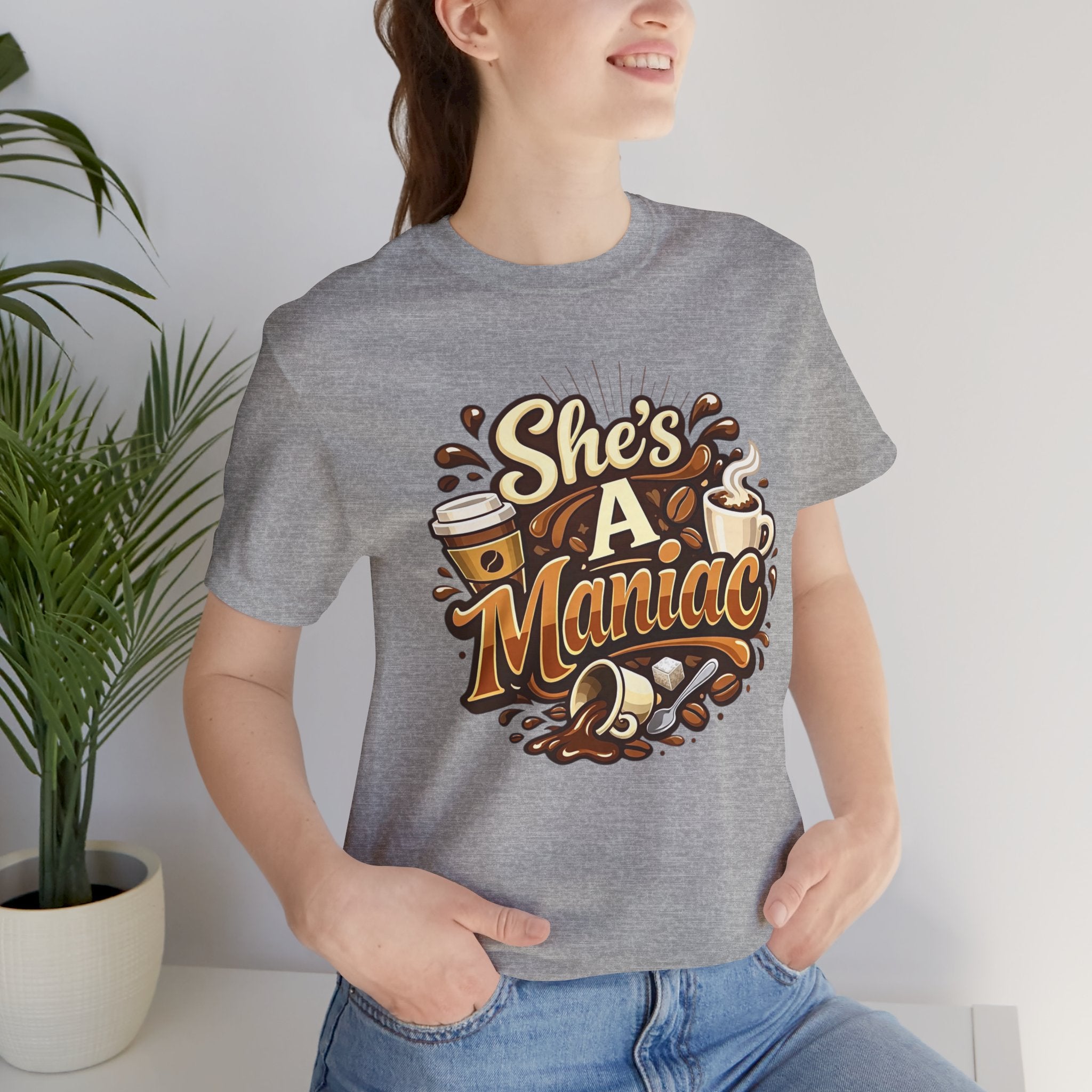 She's A Maniac Unisex Coffee Tee