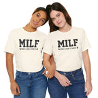MILF “Man I Love Fitness” T-Shirt