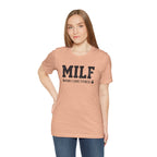 MILF “Man I Love Fitness” T-Shirt