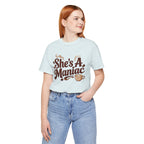 She's A Maniac Unisex Coffee Tee