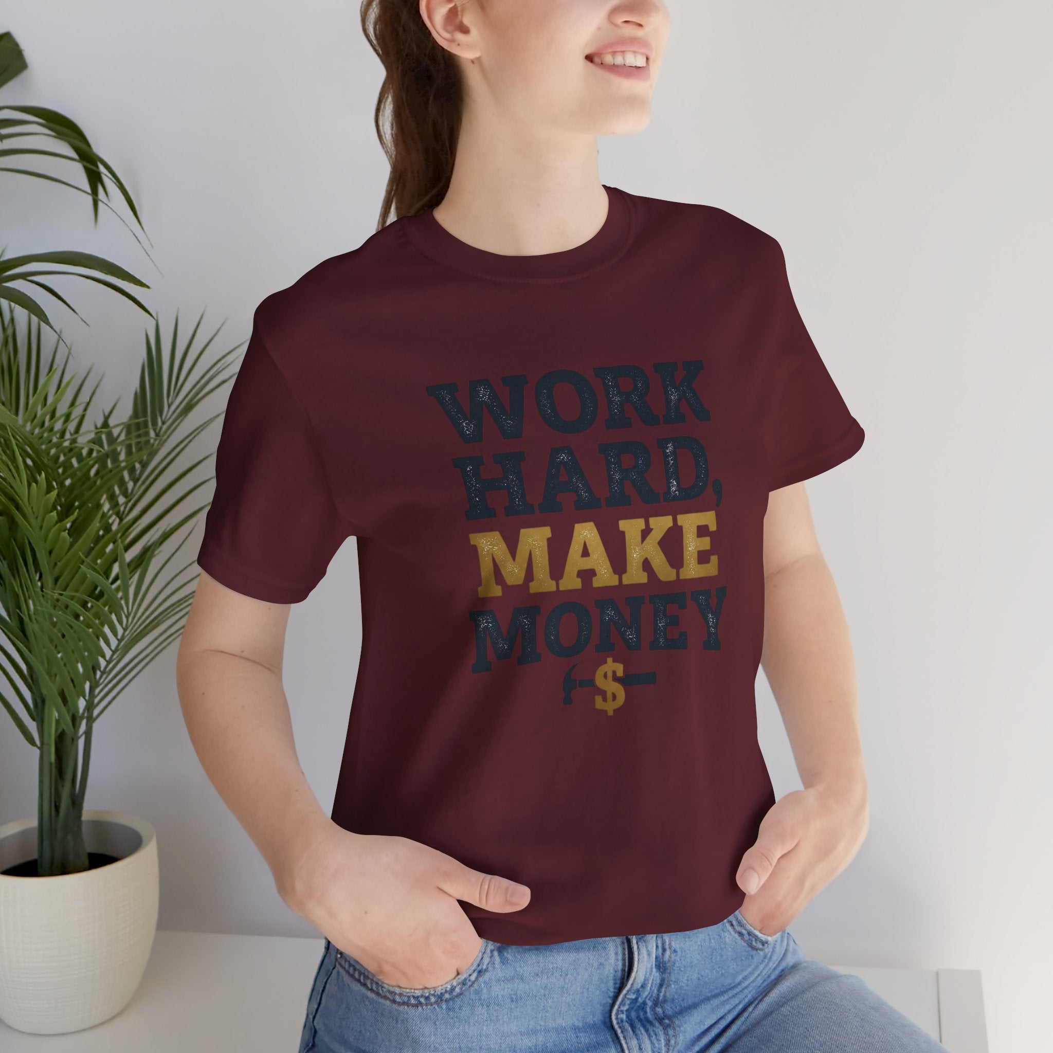 Work Hard Make Money T-Shirt