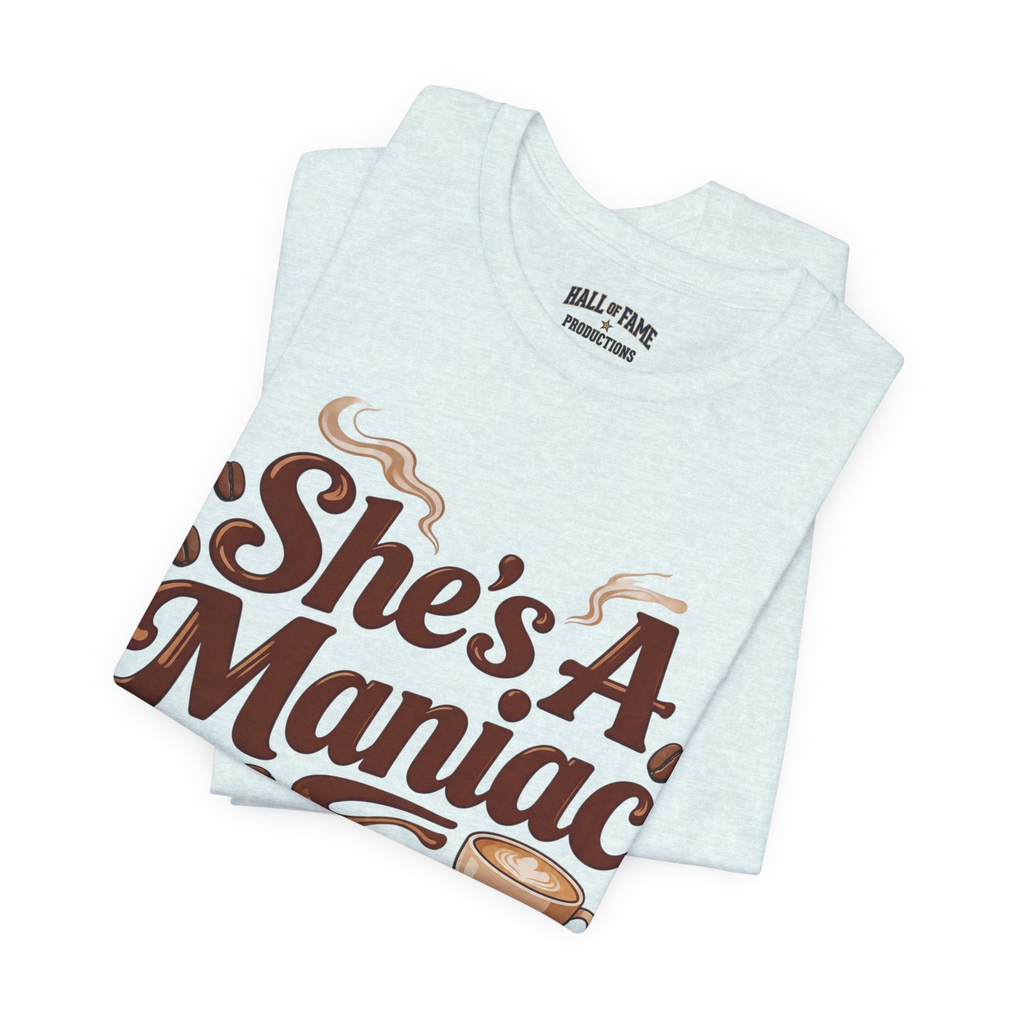She's A Maniac Unisex Coffee Tee