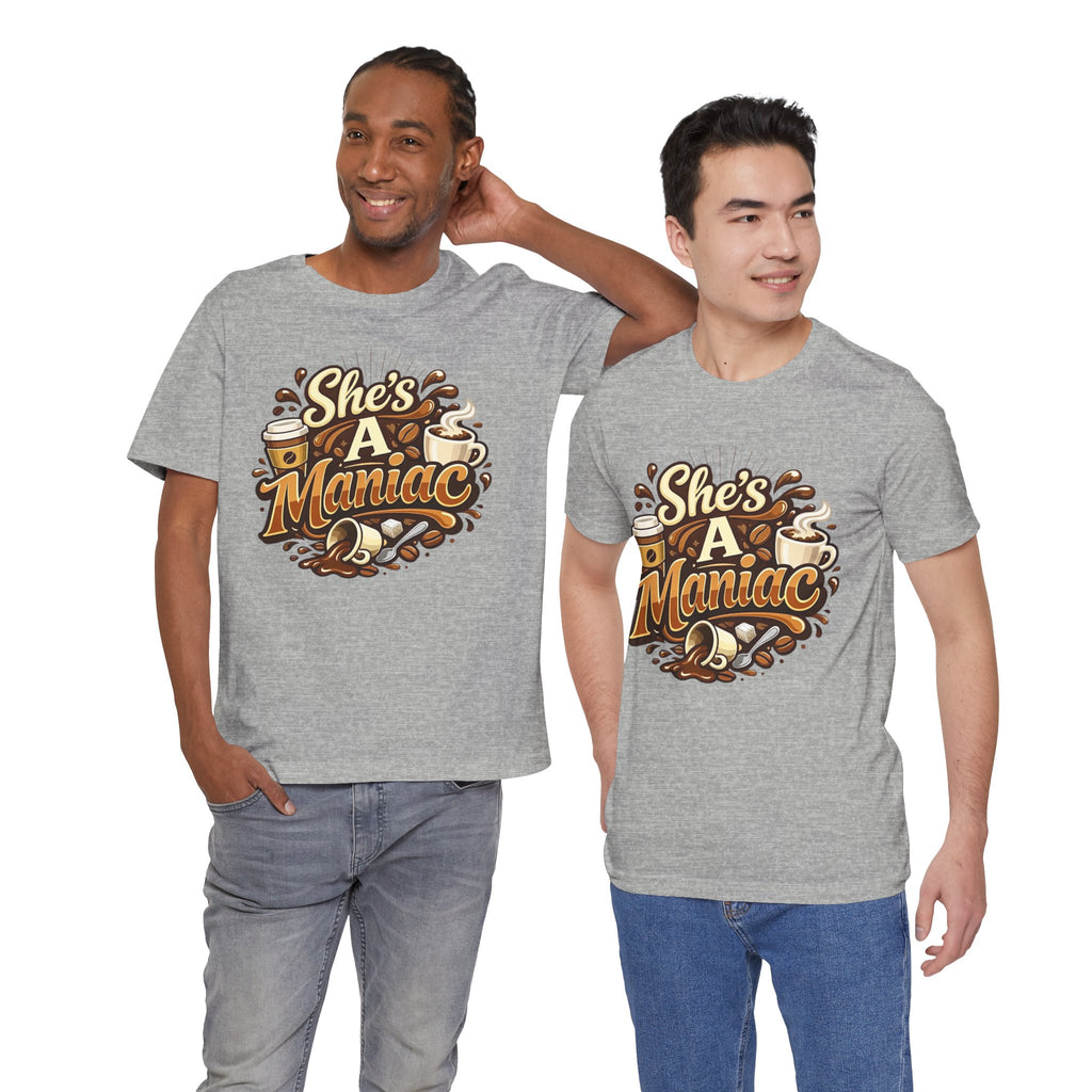 She's A Maniac Unisex Coffee Tee