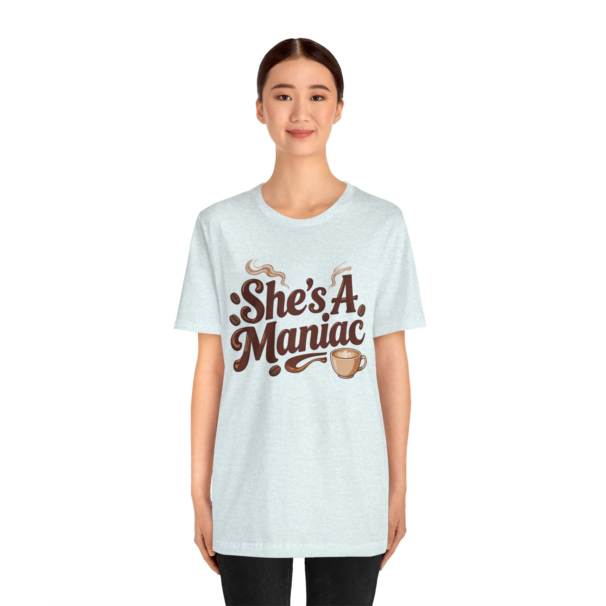 She's A Maniac Unisex Coffee Tee