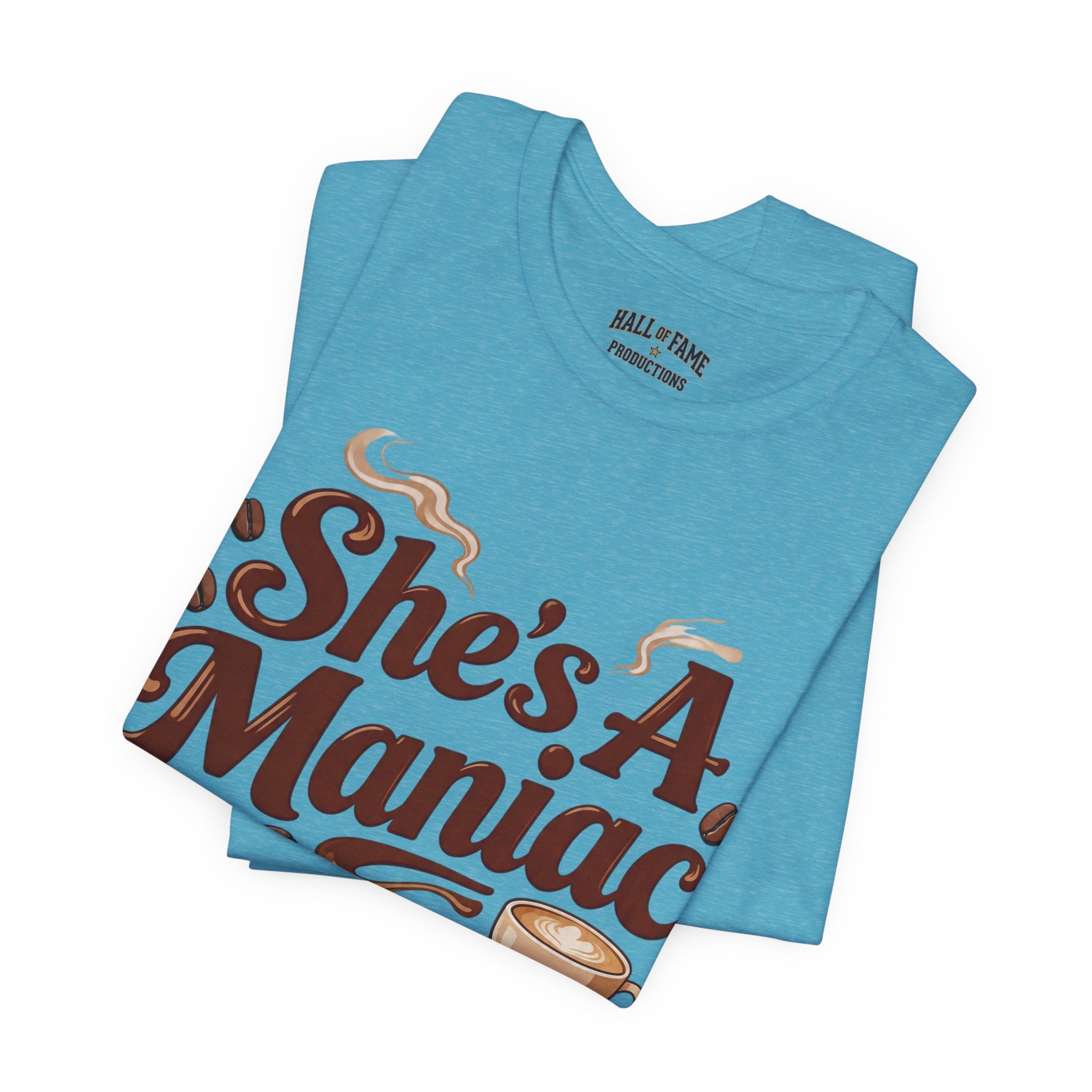 She's A Maniac Unisex Coffee Tee