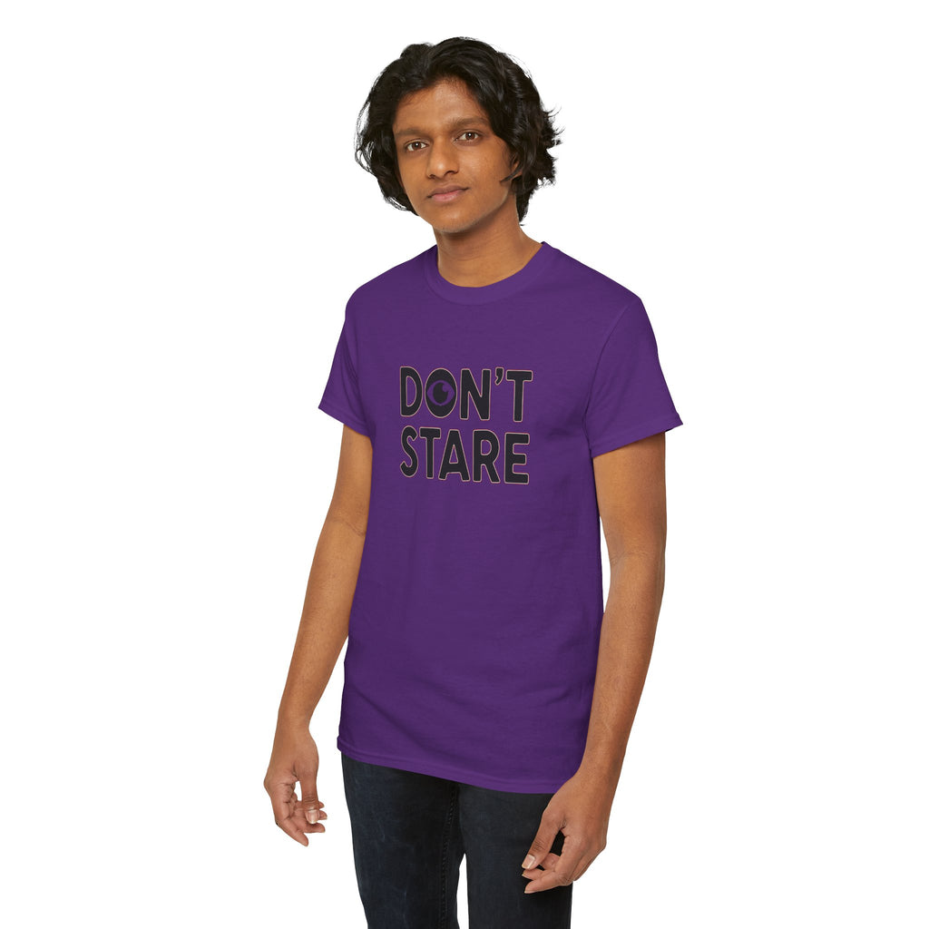 Don’t Stare Unisex Shirt