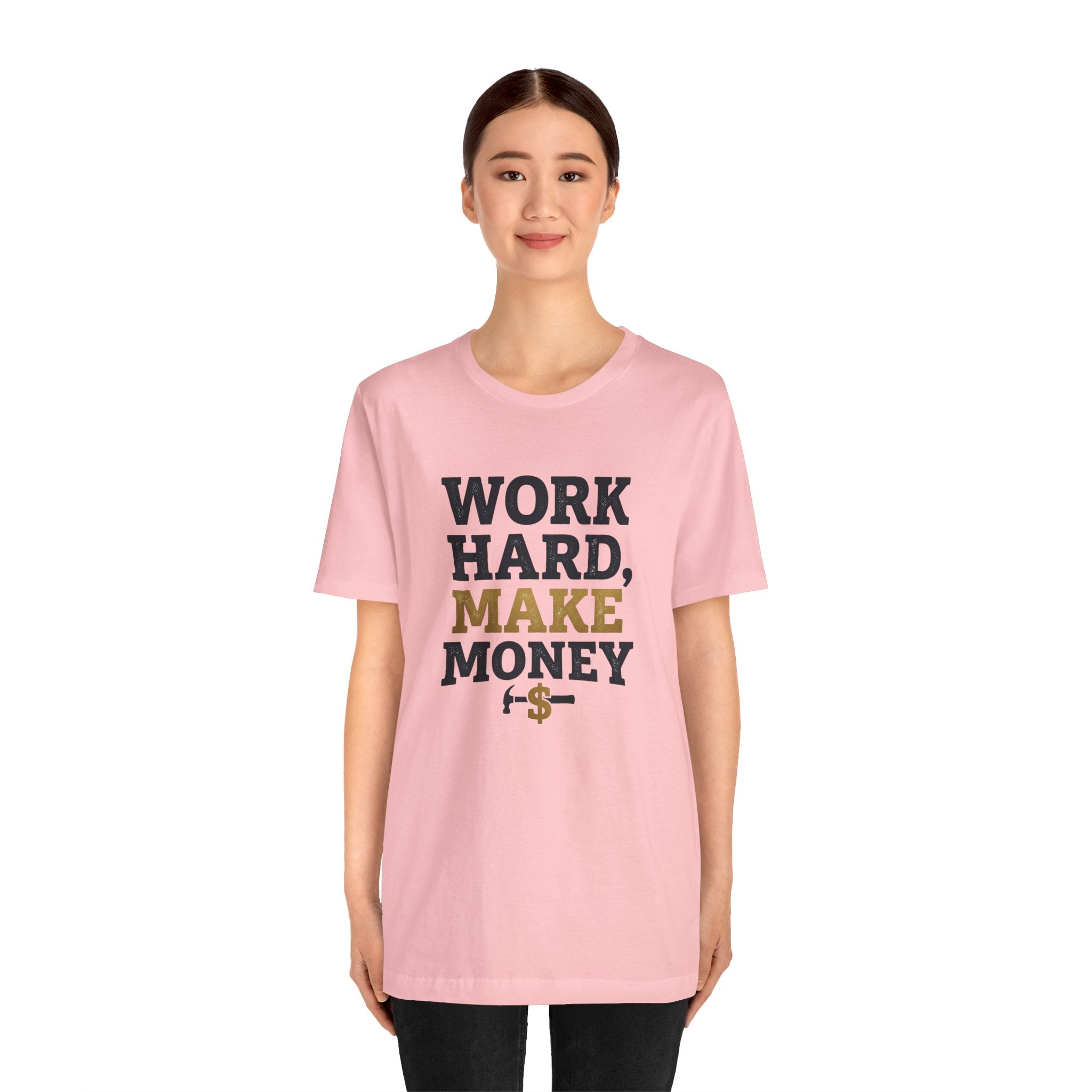 Work Hard Make Money T-Shirt