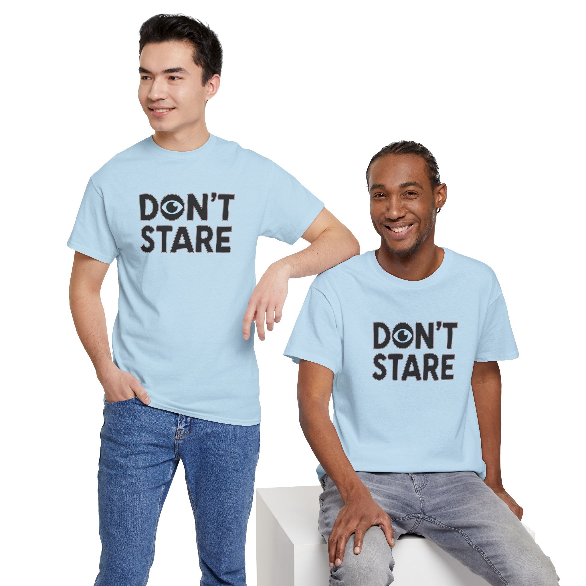 Don’t Stare Unisex Shirt