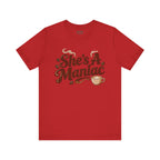 She's A Maniac Unisex Coffee Tee