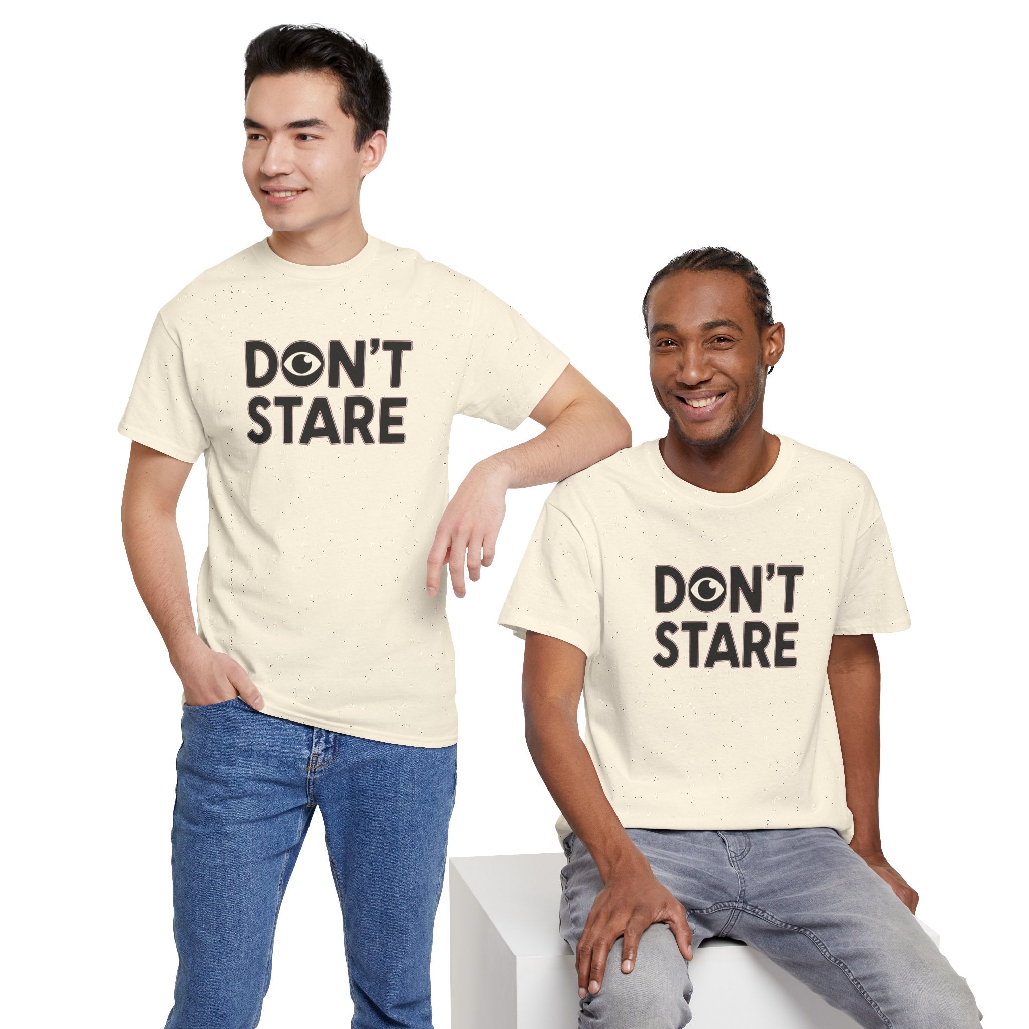 Don’t Stare Unisex Shirt